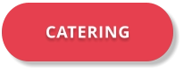 CATERING