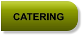 CATERING